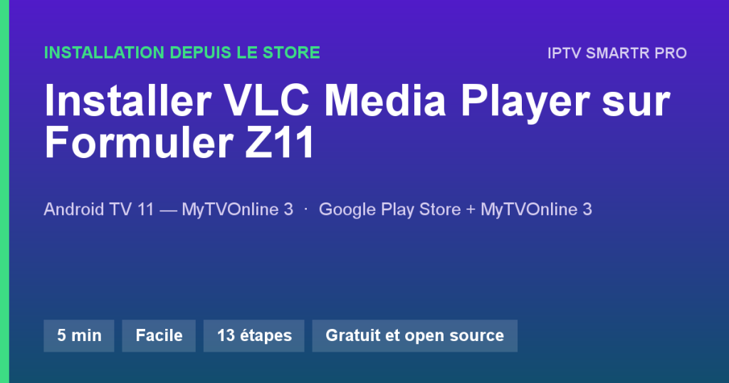 VLC Media Player sur Formuler Z11 Pro / Z11 Pro Max — Installation depuis le store